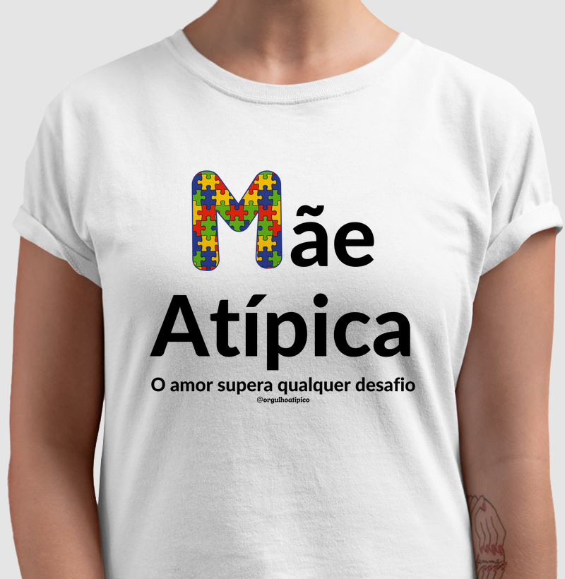 Mãe Atípica...