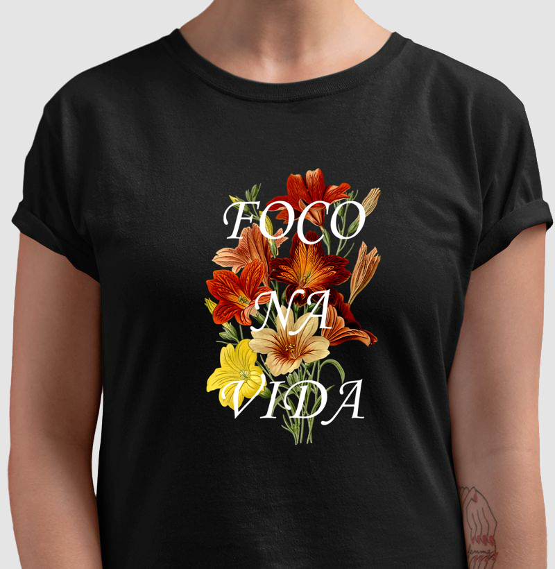 Camiseta Foco na Vida
