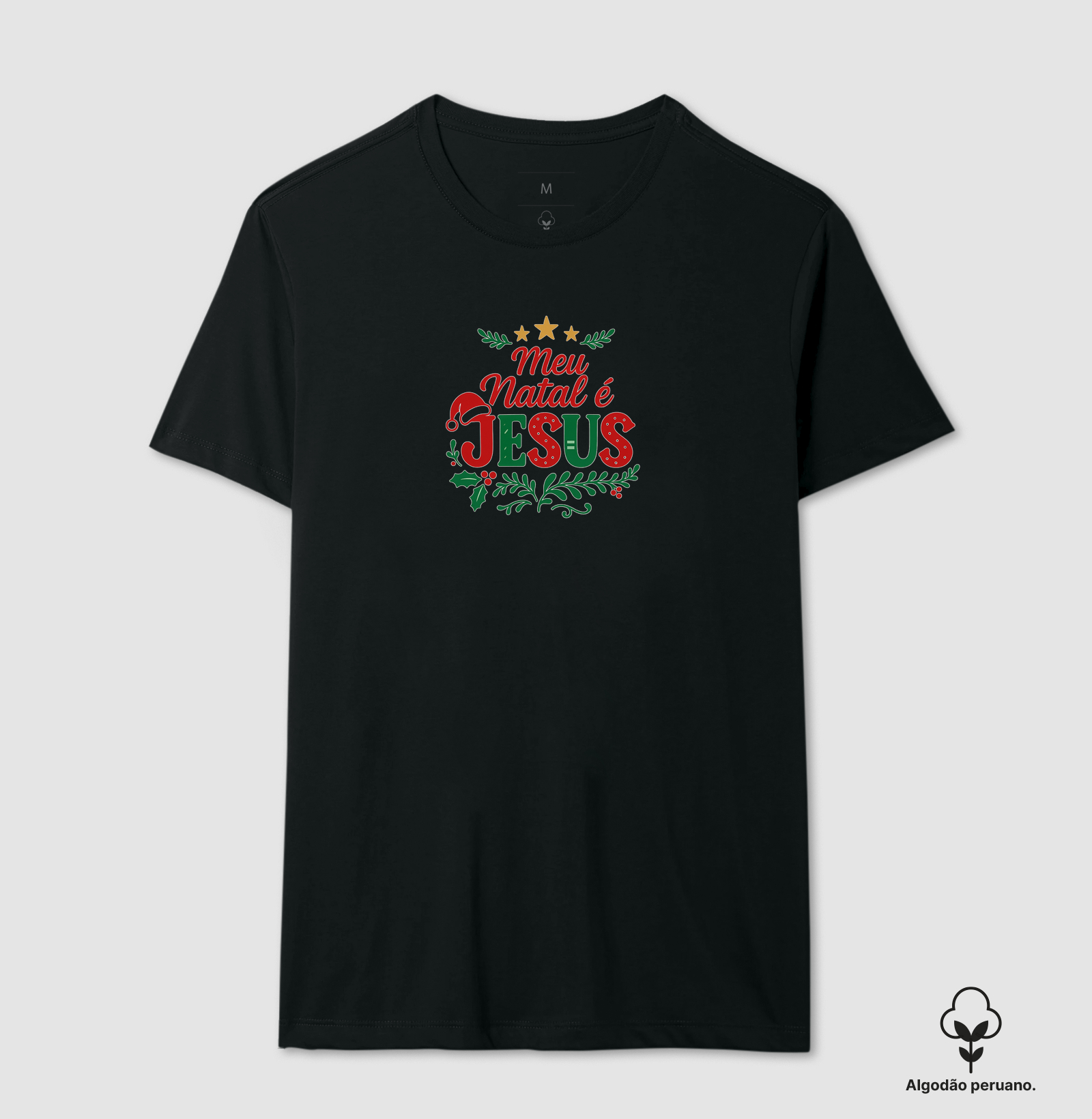 Camiseta Masculina Algodão Peruano Meu Natal