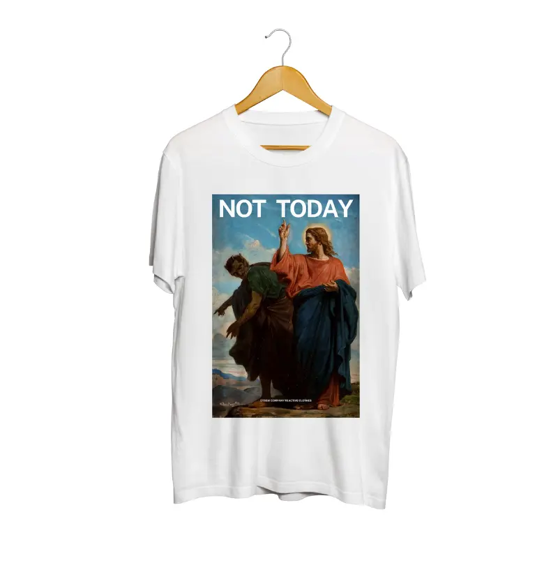 Not Today
