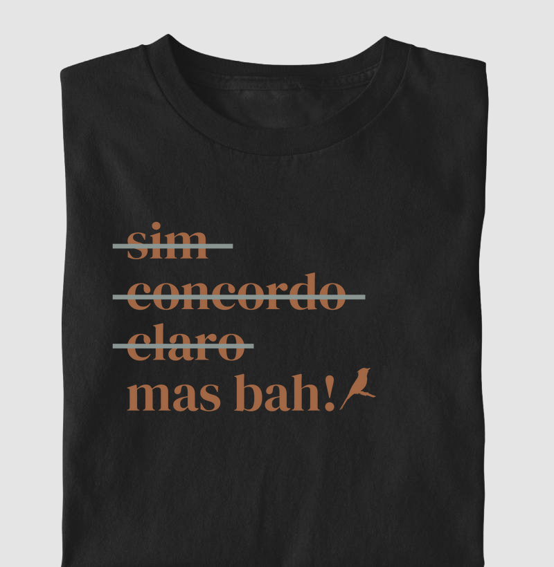 CAMISETA MAS BAH