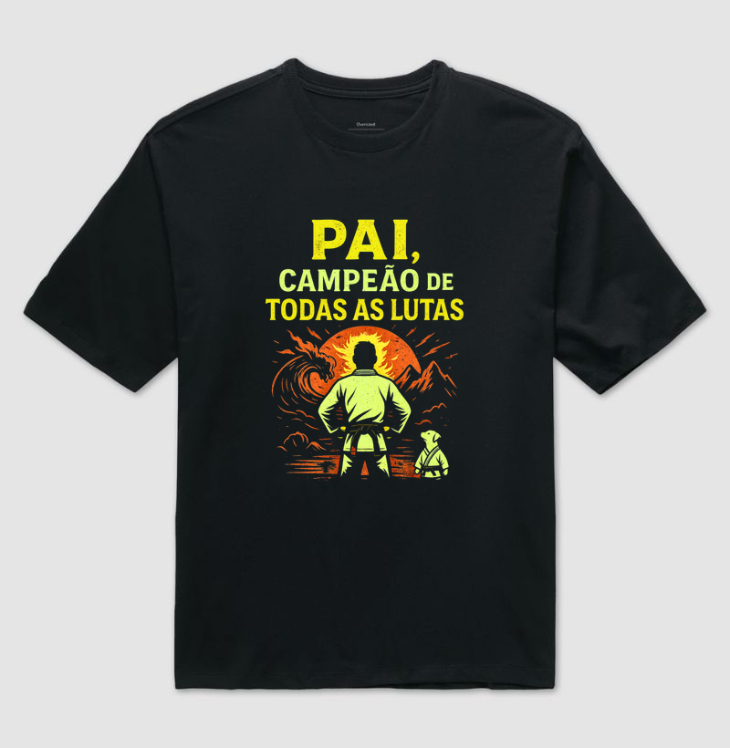 PAI CAMPEÃO DE TODAS AS LUTAS
