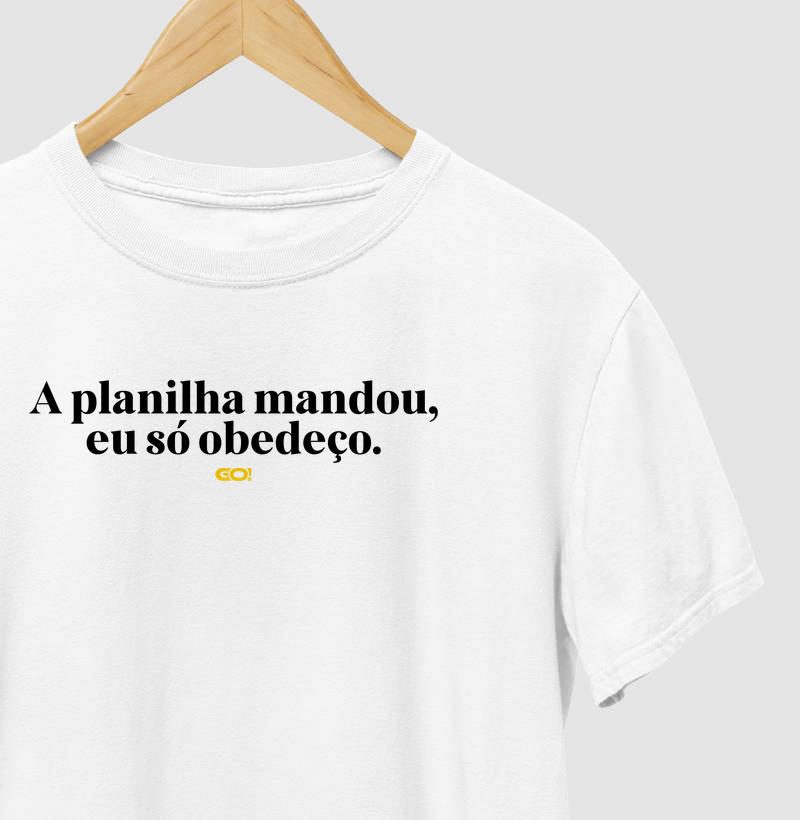 Planilha mandou, eu só obedeço