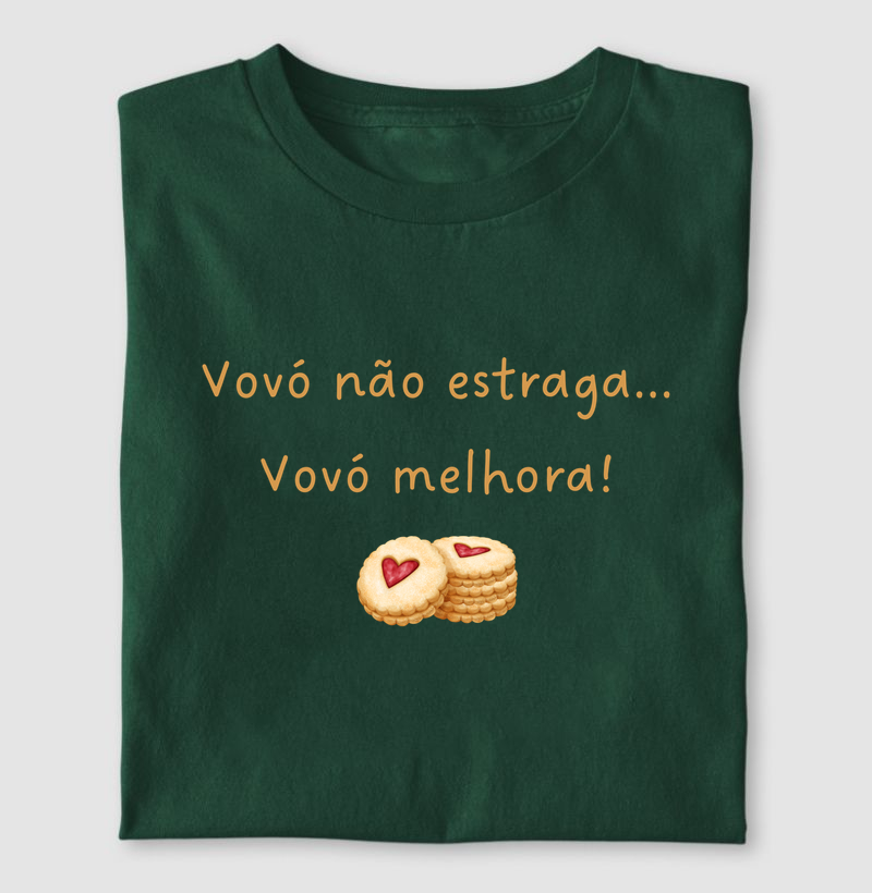 Vovó não estraga, vovó MELHORA!