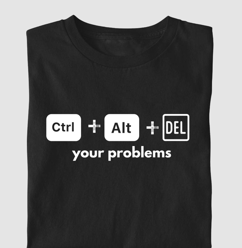 CAMISA CTRL ALT DEL YOUR PROBLEMS
