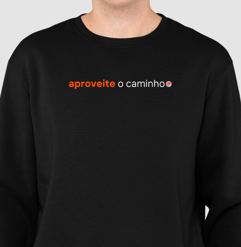 Aproveite o Caminho 