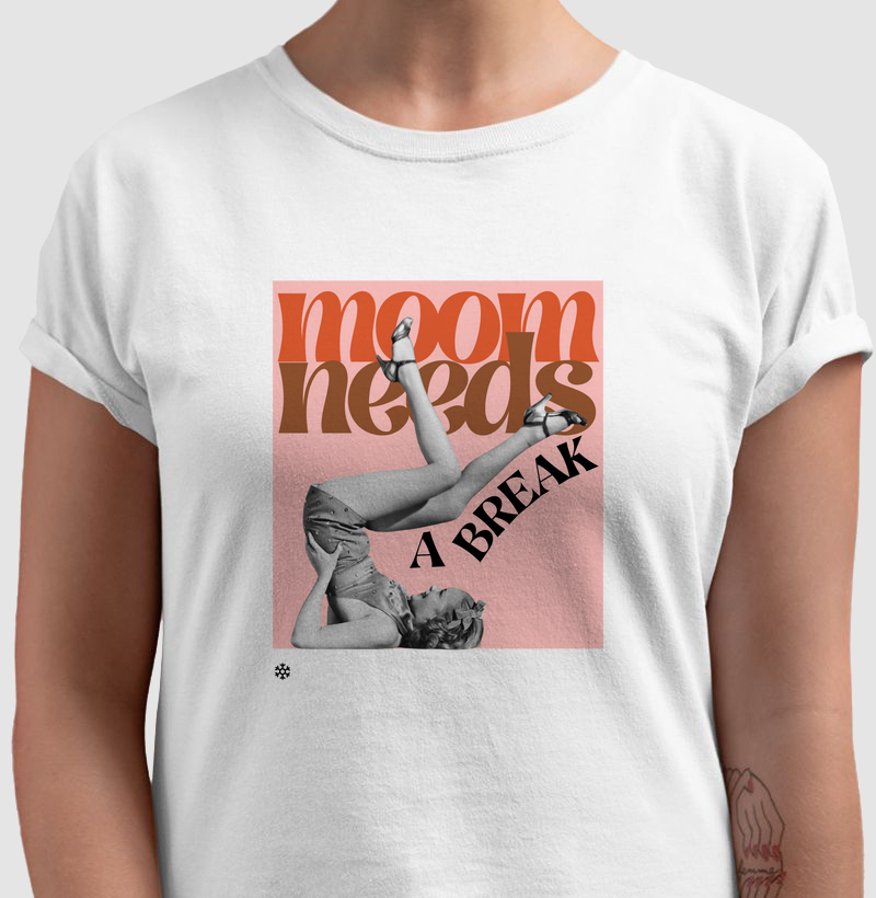Camiseta Moom Needs a Break