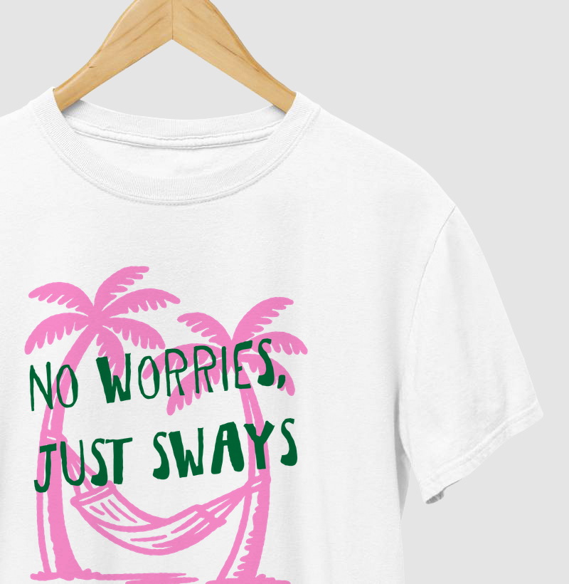 No Worries, Just Sways