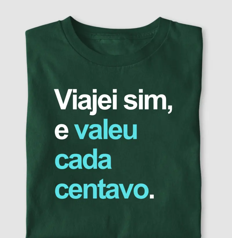 Viajei sim, e valeu cada centavo