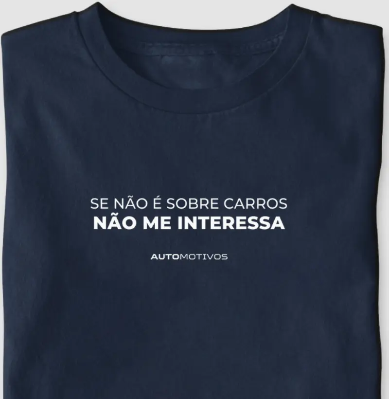 Se Não é Sobre Carros, Não Me Interessa