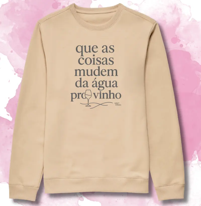 DA ÁGUA PRO VINHO