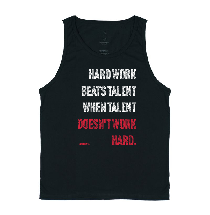 HARD WORK BEATS TALENT