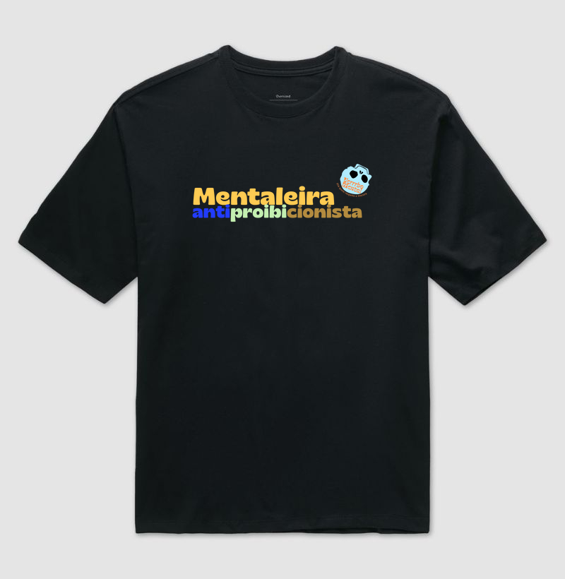 Camiseta Mentaleira Antiproibicionista