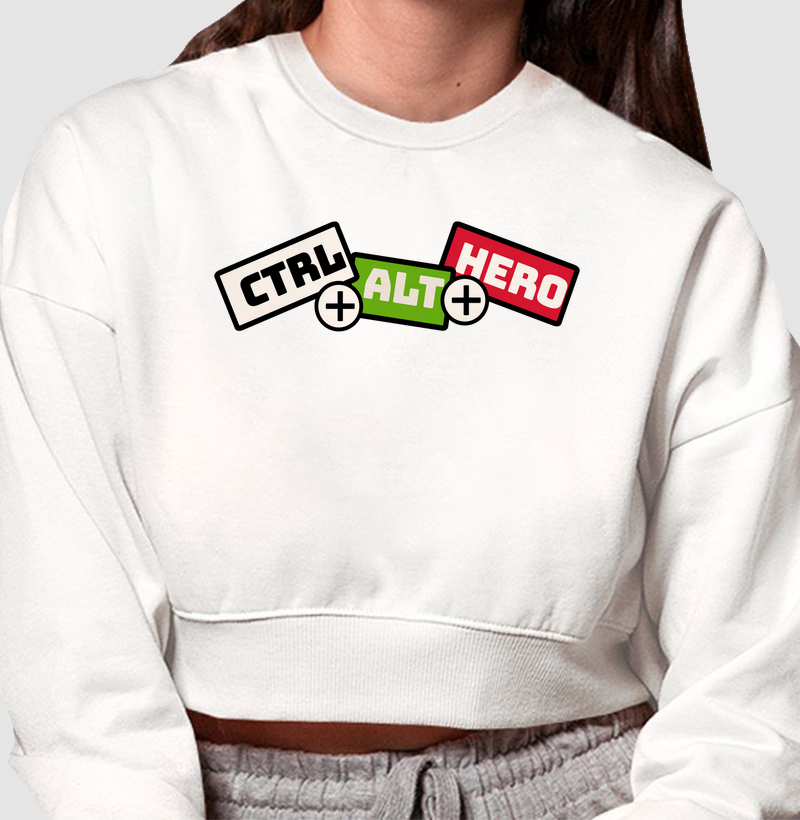 CTRL + ALT + HERO: Moletom Cropped - Estilo Geek para Heróis do Cotidiano