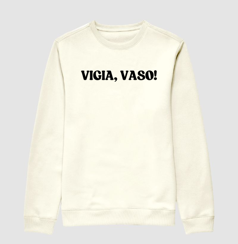 Vigia, vaso!
