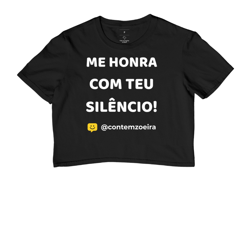 ME HONRA COM TEU SILÊNCIO!