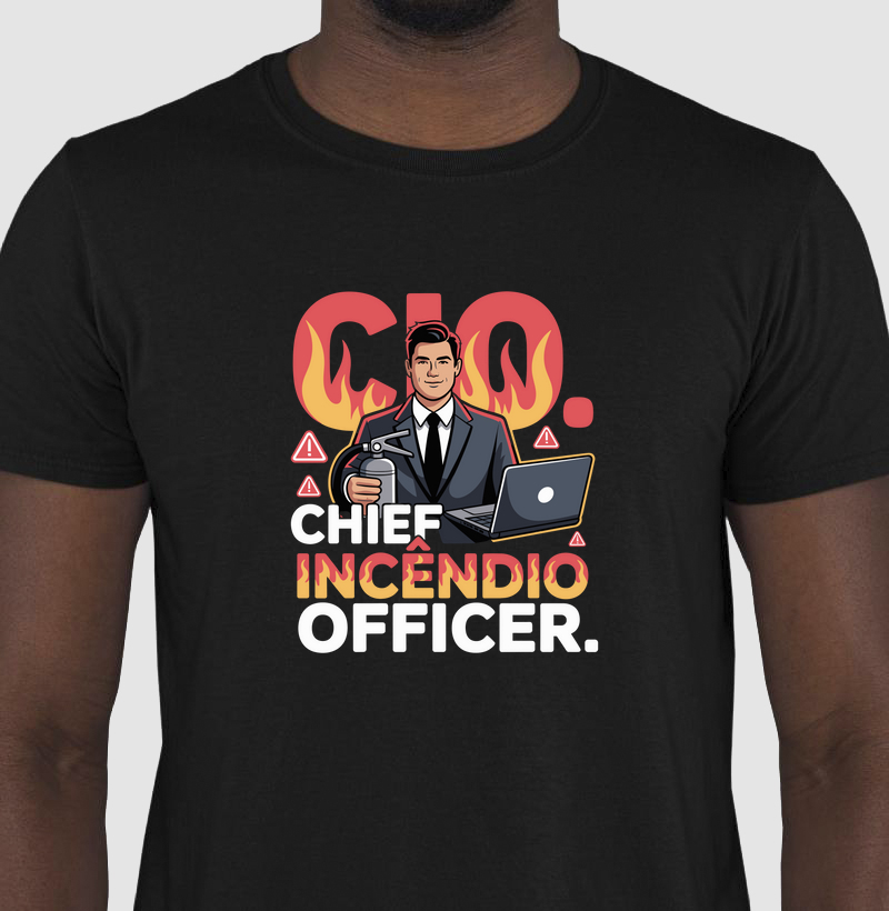 CIO – Chief Incêndio Officer