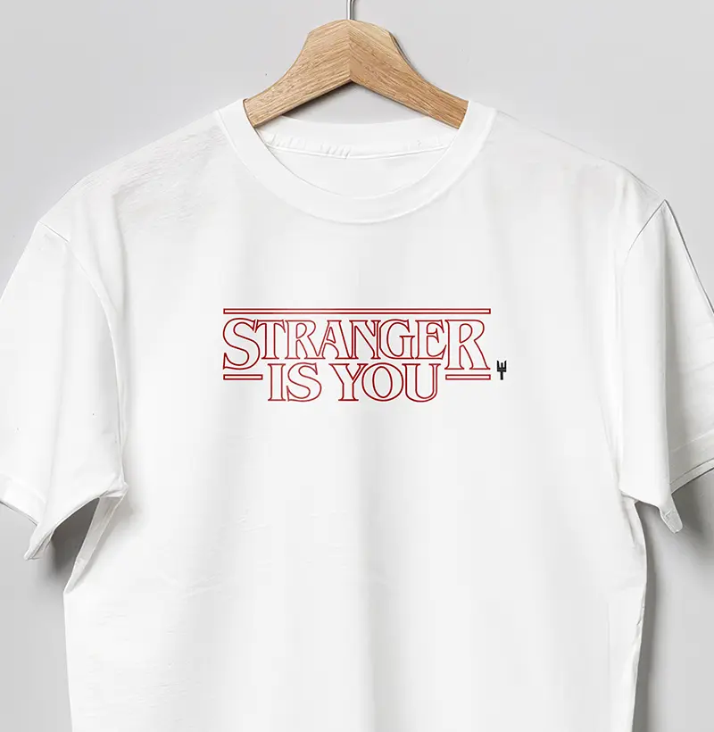 Camiseta Stranger Is You