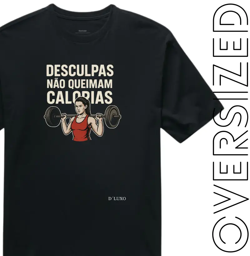 Desculpas não queimam calorias