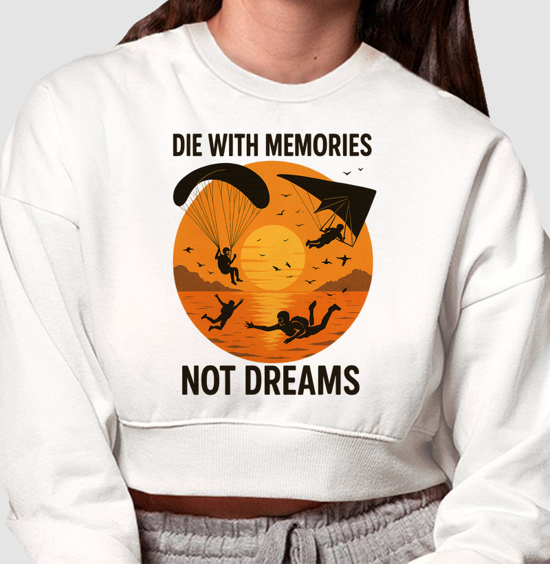 Die With Memories 