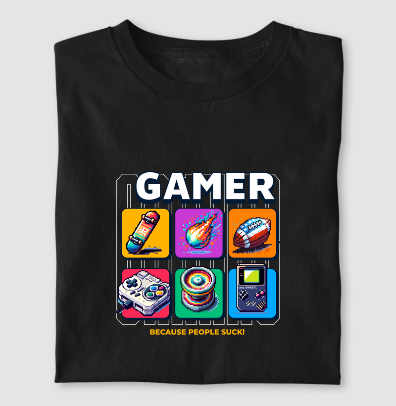 gamer because people suck!