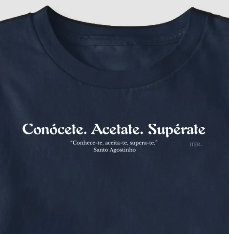 Conhece-te, aceita-te, supera-te.