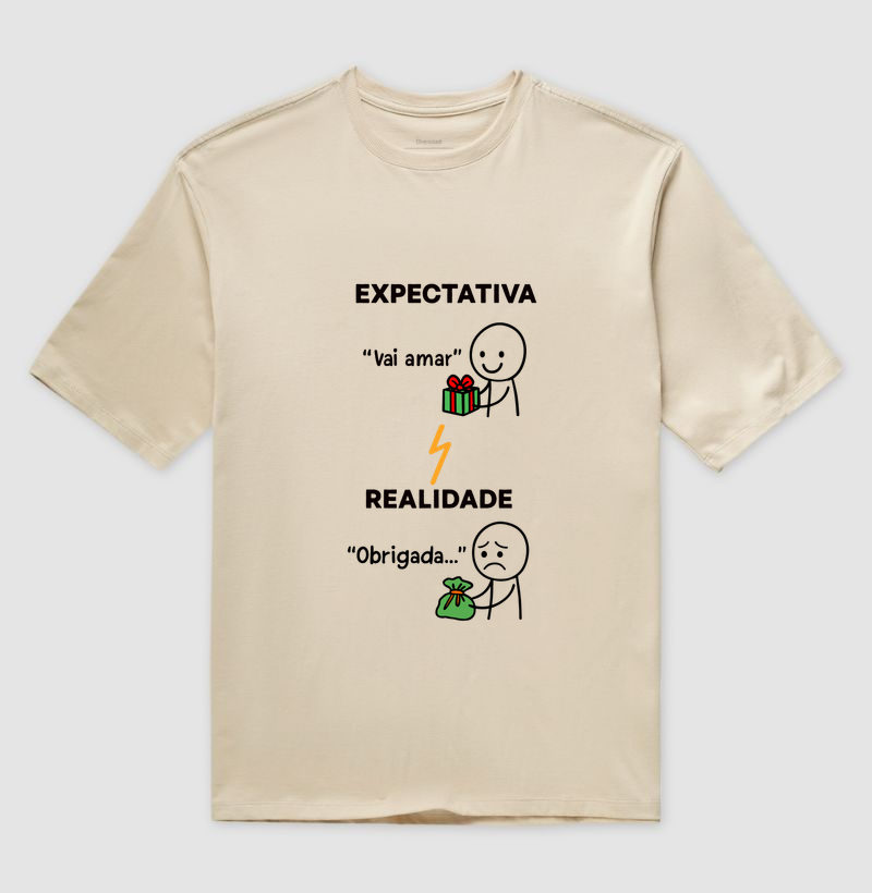 Camiseta Oversized - Expectativa x Realidade
