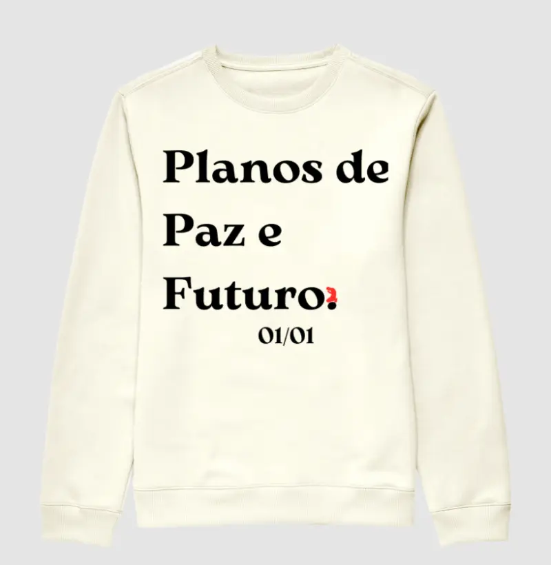 Planos de Paz e Futuro. (letra preta)