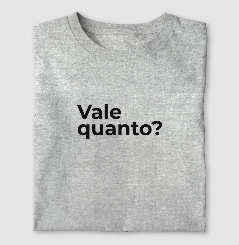 Vale quanto?