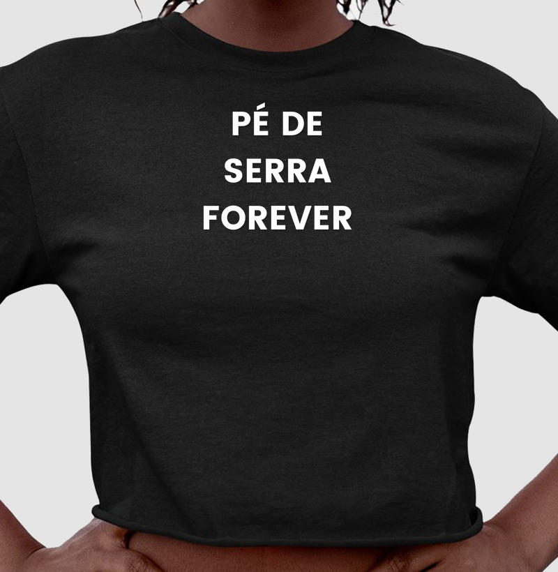 Pé de Serra Forever