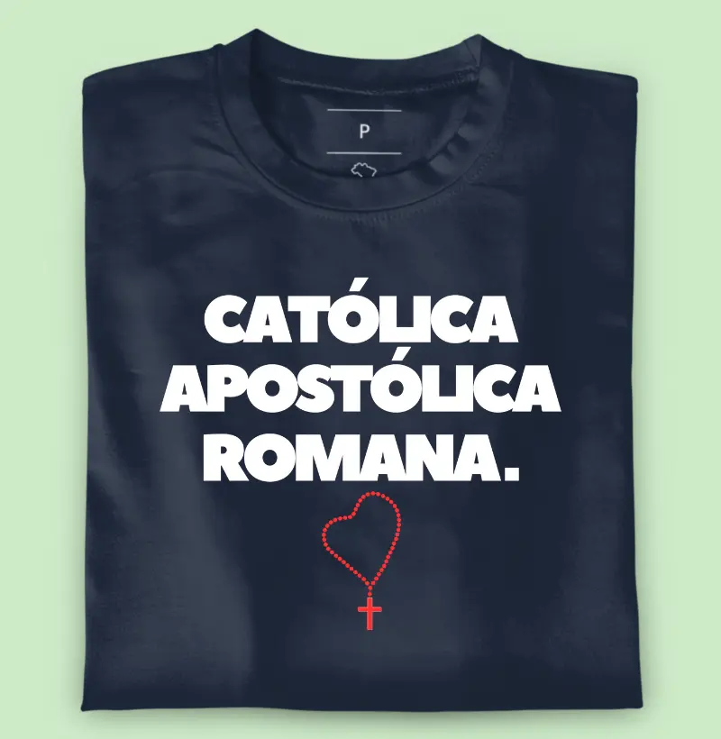Católica, Apostólica Romana