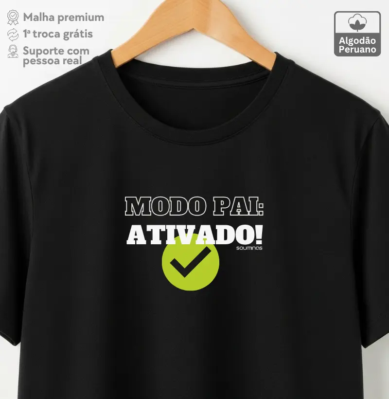 Modo Pai Ativado - Algodão Peruano