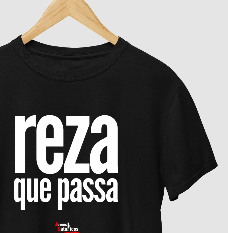 Camisa Reza que Passa
