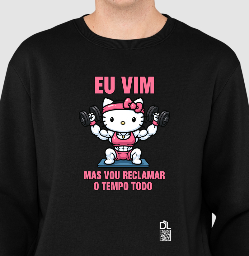 Eu vim, mas vou reclamar o tempo todo 3