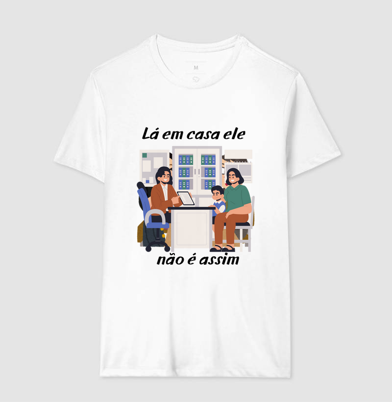 Lá em casa ele não é assim
