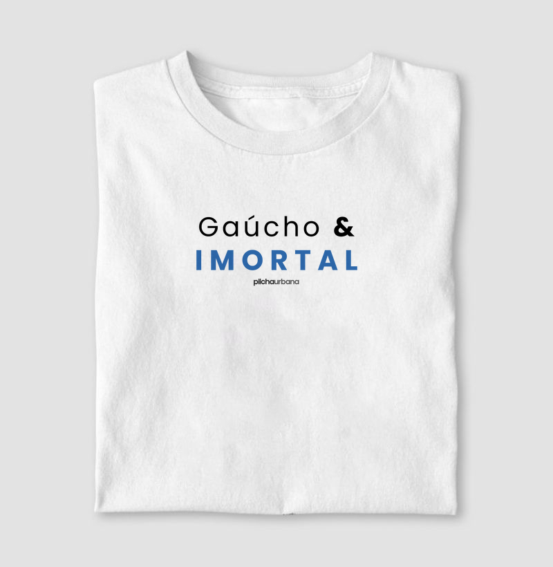Gaúcho & Imortal