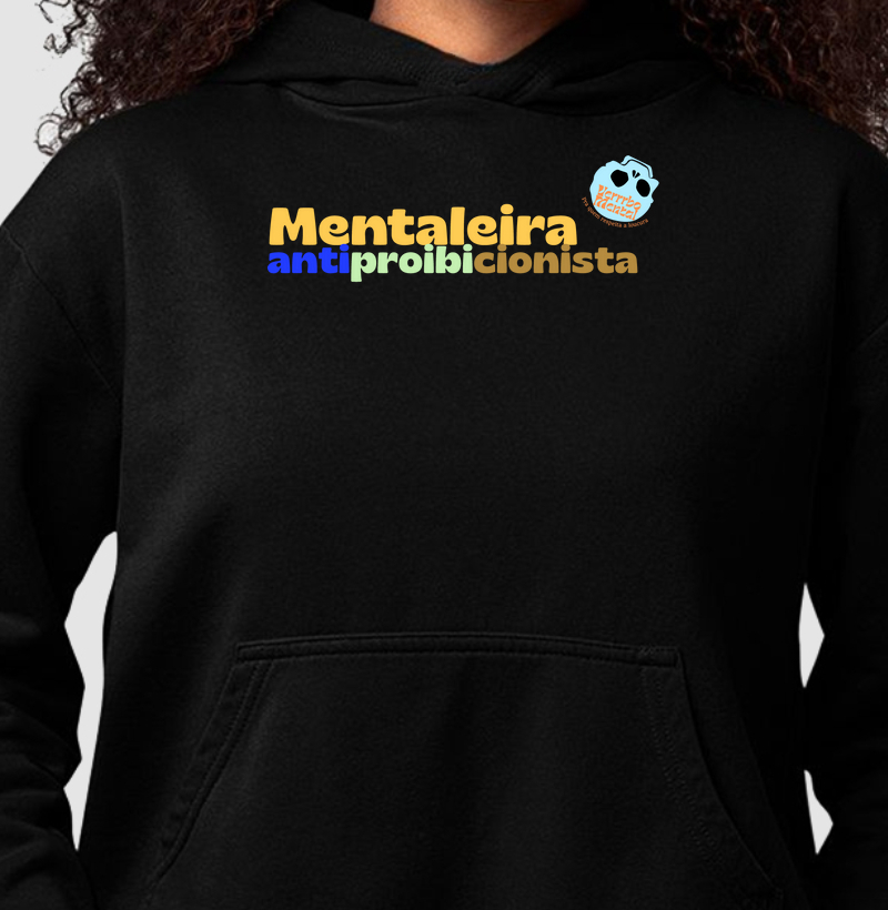 Moletom Mentaleira Antiproibicionista