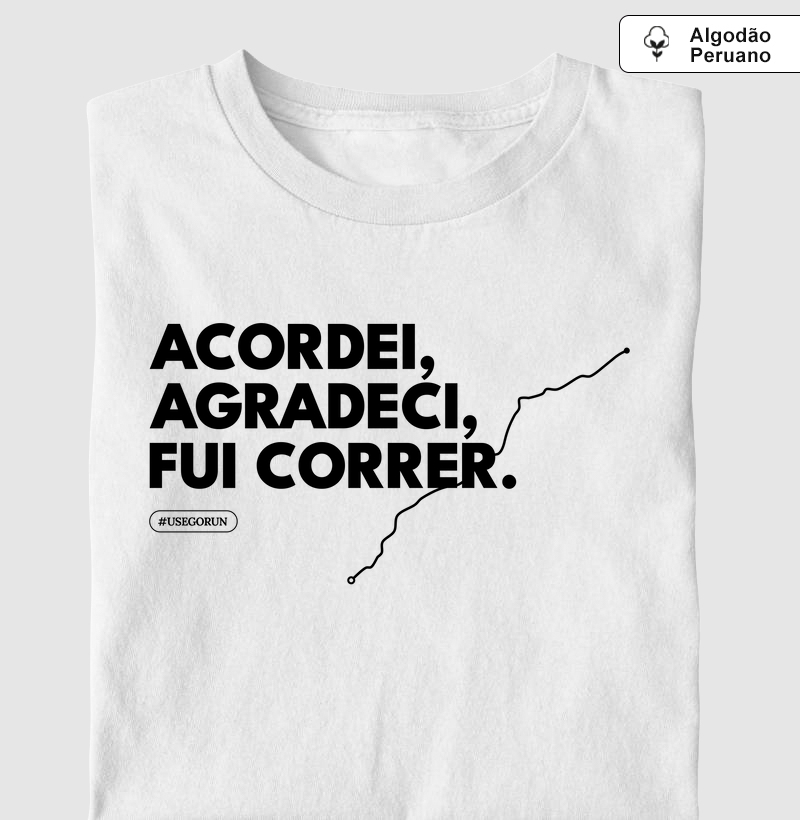 Acordei, Agradeci, Fui Correr - A Rotina Perfeita.