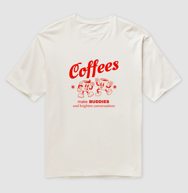 Camiseta Over Coffe Make Buddies