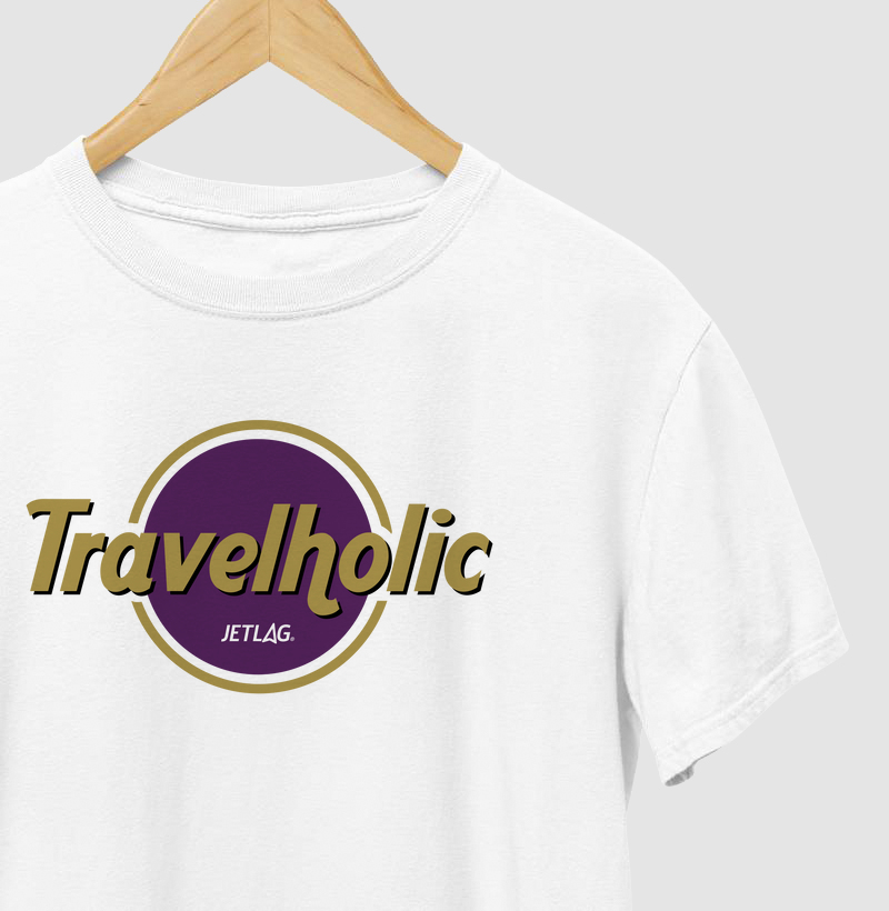 Travelholic - Quem é apaixonado, fissurado, louco por viagem!