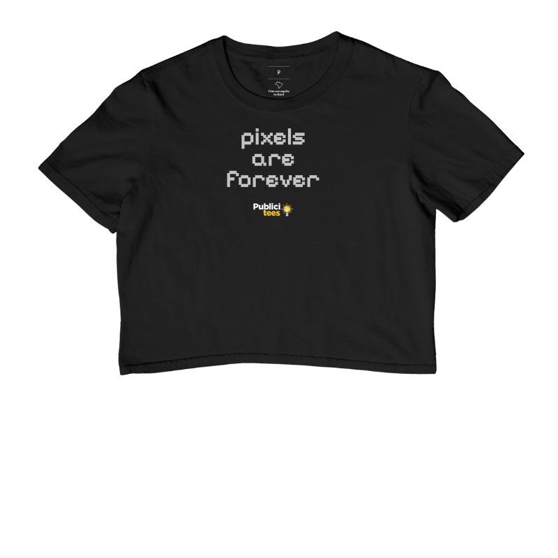 Pixels Are Forever