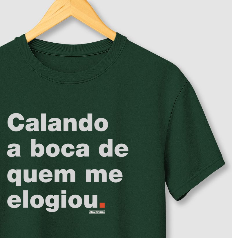 Calando a boca de quem me elogiou.