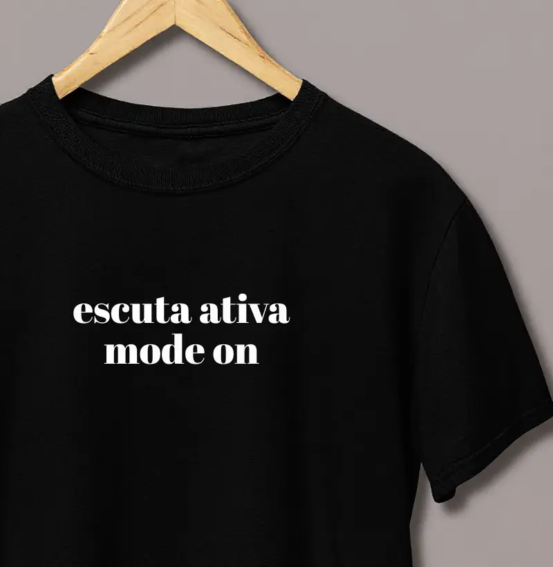 Escuta Ativa Mode On