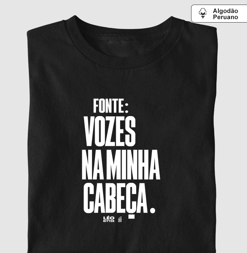 [Léo Ritter] Fonte: vozes na minha cabeça