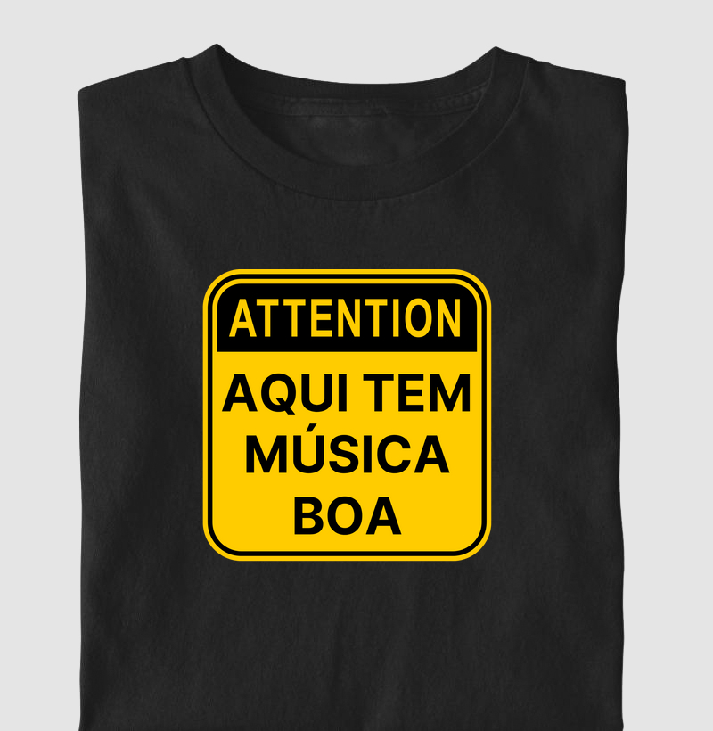Attention, aqui tem música boa!