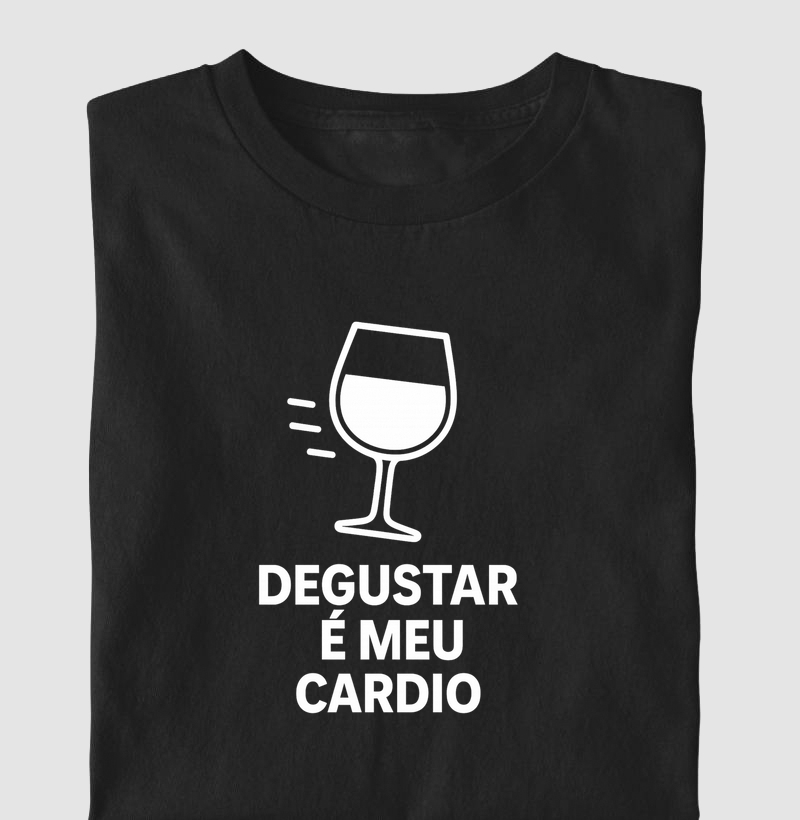 Camiseta Degustar é meu Cardio