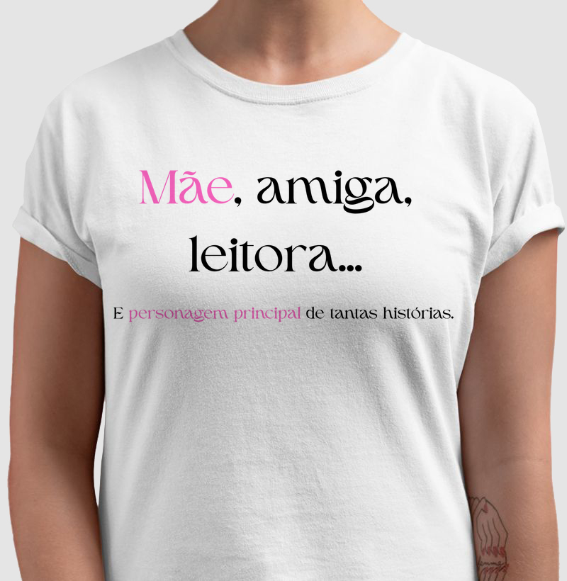 Mãe, amiga, leitora...