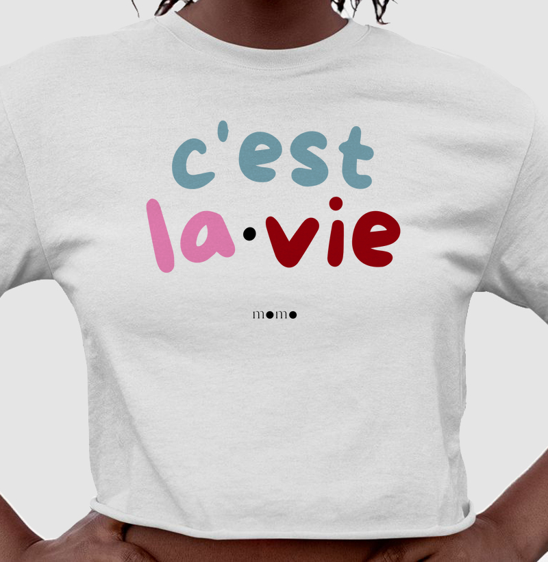 C'est La Vie Cropped