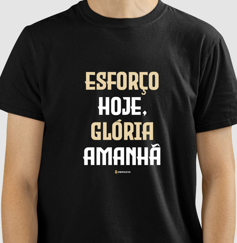 Esforço Hoje, Glória Amanhã