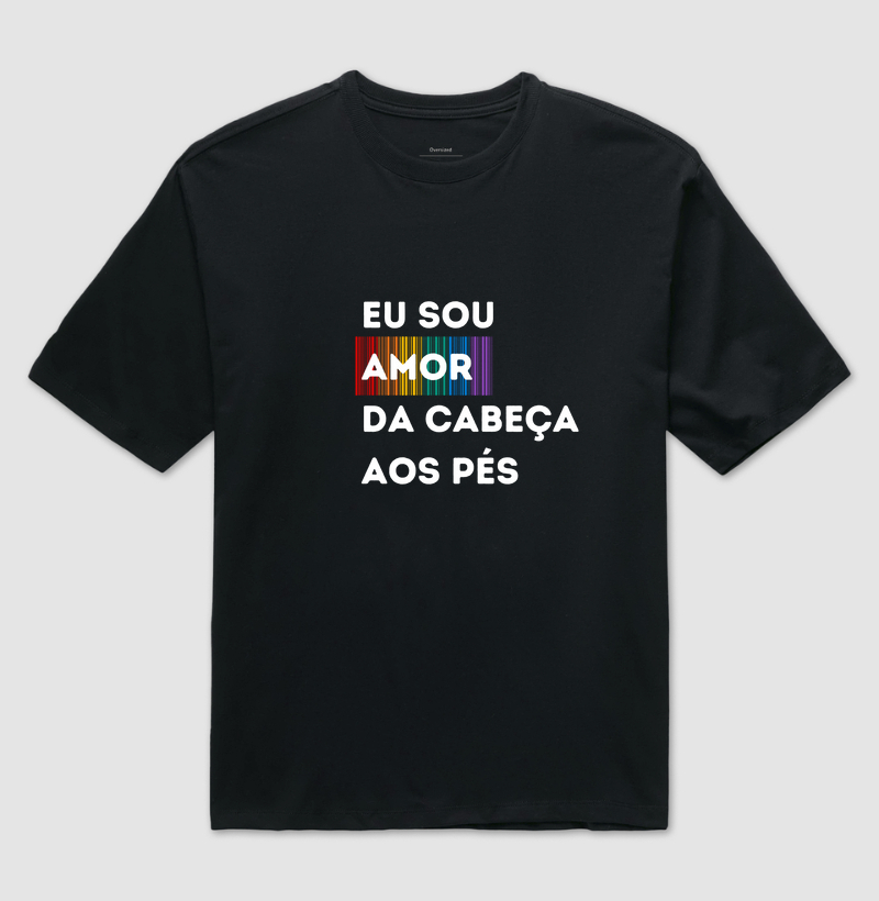EU SOU AMOR DA CABEÇA AOS PÉS